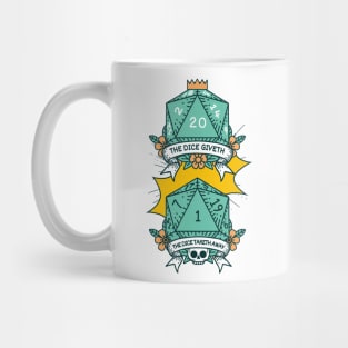 The Dice Giveth - The Dice Taketh Away - D20 - Funny RPG Mug